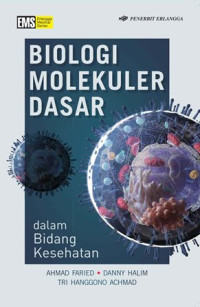 Image of Biologi Molekular Dasar Dalam Bidang Kesehatan